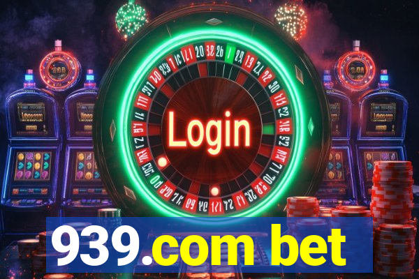 939.com bet